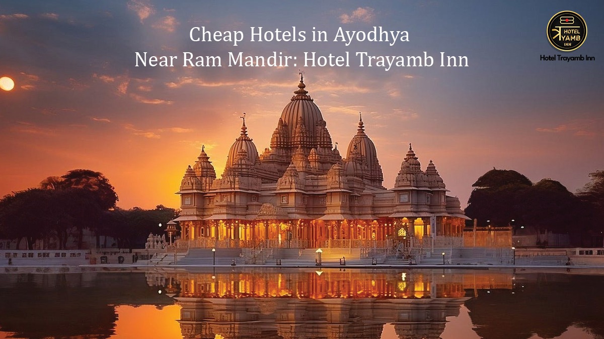 Cheap Hotels in Ayodhya Near Ram Mandir: Hotel Trayamb Inn